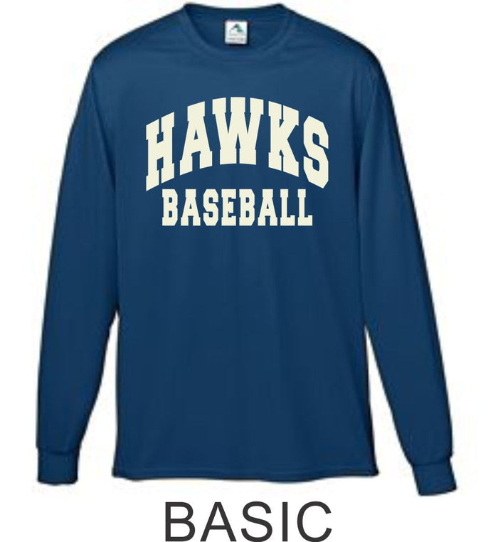 Hawks Baseball Wicking Long Sleeve Tee- 4 Designs