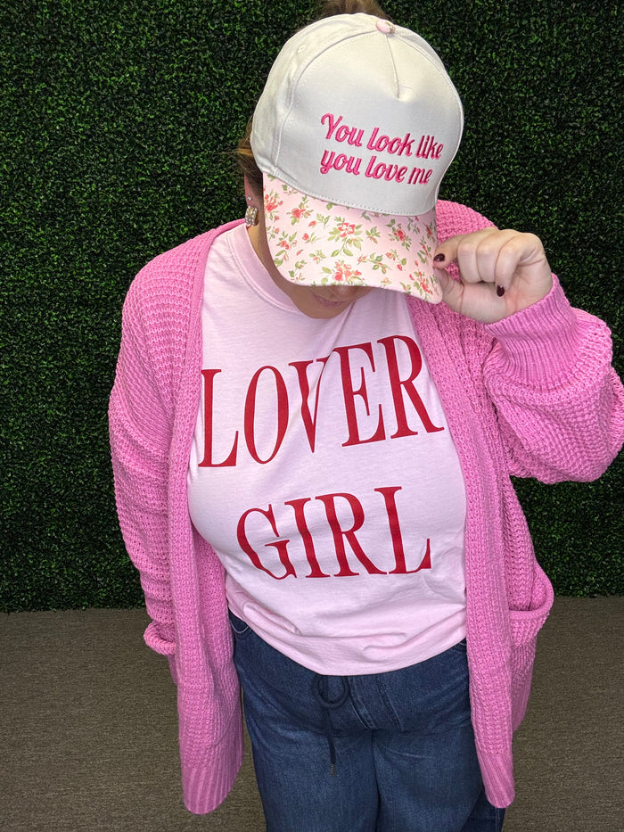 You Look Like You Love Me Hat